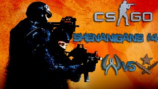 CS:GO Shenanigans #4