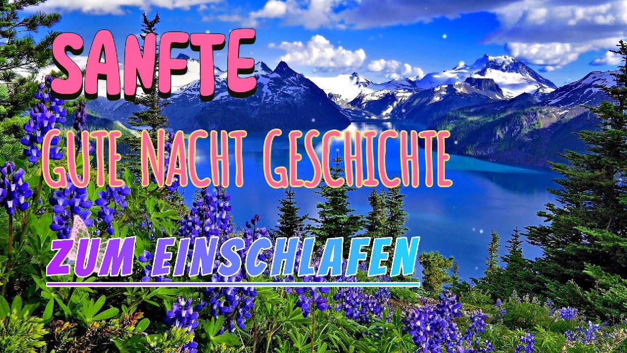 Sanfte Gute Nacht Geschichte zum Einschlafen #meditation #relax #schlafen #einschlafen #selbstliebe