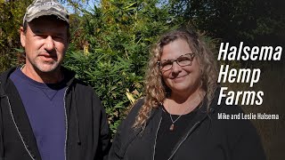 Mike and Leslie Halsema, Halsema Hemp Farms - Hemp Grower Spotlight