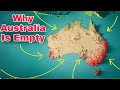 Why 95% of Australia is Empty?