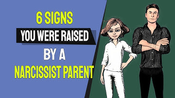 6 Signs You Were Raised By a Narcissist Parent