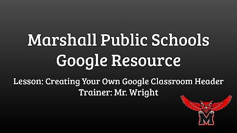 Creating Your Own Google Classroom Header
