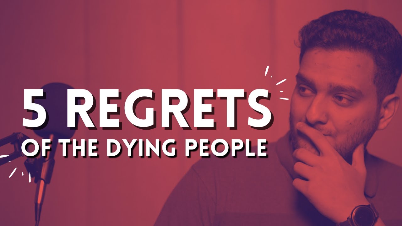 Top 5 REGRETS of the DYING people | Arbab Khan - YouTube