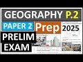 2025 GEOGRAPHY P.2 2025  PREPARATORY EXAM [THUNDEREDUC] NCS GRADE 12 GEOGRAPHY GRADE 12 PAPER 2 PREP