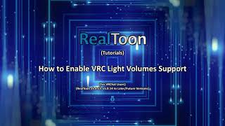 RealToon Tutorials: How to enable VRC Light Volumes Support (For VRChat Users) (Updated)