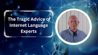 The Tragic Advice Of Internet Language Experts