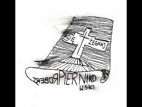 Robert Piernikowski — Robert Piernikowski - Smutne Miasto
