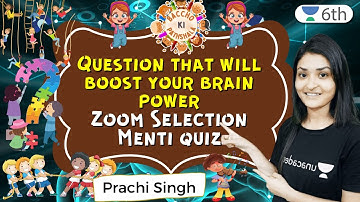 Question That Will Boost Your Brain Power | Zoom Selection Menti Quiz | Prachi Singh
