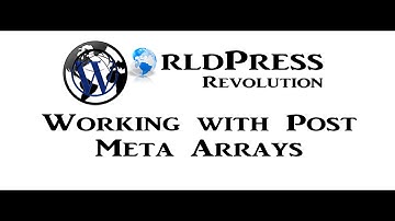 Working with Post Meta Arrays