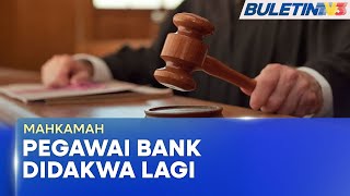 MAHKAMAH | Pegawai Bank Didakwa Lagi Atas 104 Pertuduhan Rasuah Berkait Op Sky (BU)