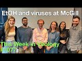 TWiV 1077: EtOH and viruses at McGill