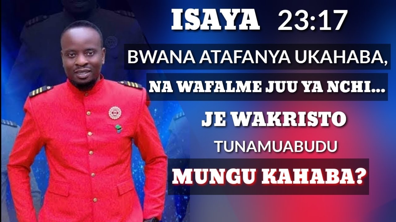 JE WAKRISTO TUNAABUBU MUNGU KAHABA KULINGANA NA KITABU CHA ISAYA 