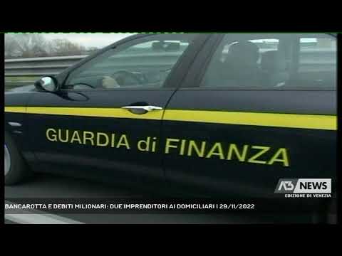 BANCAROTTA E DEBITI MILIONARI: DUE IMPRENDITORI AI DOMICILIARI | 29/11/2022