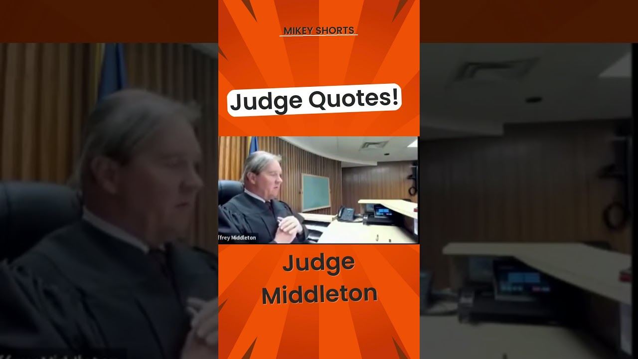 Judge Quotes Judge Middleton 