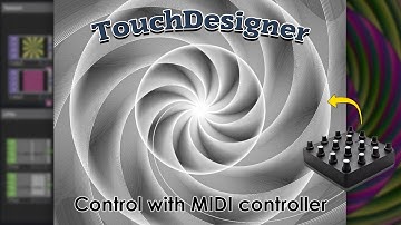 TouchDesigner - Creating a short art animation and control with MIDI controller