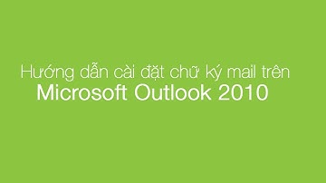 Hướng dẫn cách tạo chữ ký mail trên Outlook 2010/2013/2016 dễ nhất | Thực hiện Web24