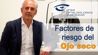 CAUSAS del OJO SECO [Clínica ESPECIALISTA] - Área Oftalmológica Avanzada
