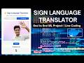 How I Built a 🤟 Sign Language to Text Translator 🔥 | Computer Vision +  Machine Learning Project