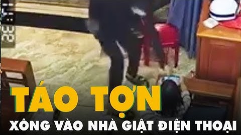 Bắt kẻ táo tợn xông vào nhà giật phăng iPhone trên tay cháu bé