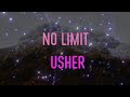 Usher - No Limit (feat. Young Thug) Lyrics | There