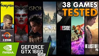 38 Games tested on GTX 1660 Super 2023 | Ryzen 3 3200G |
