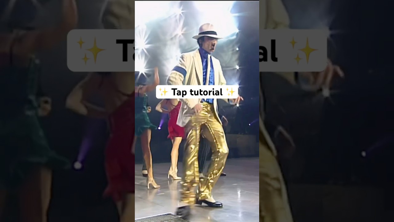 MICHAEL JACKSON TAP DANCE TUTORIAL ✨🚶