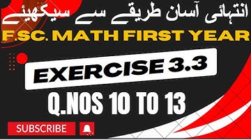 Exercise 3.3 | Q10 to Q13 | 11th class math | FSc math first year | Sir Imran Kashif