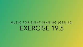 Exercise 19.5 - Music for Sight Singing