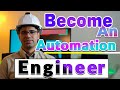 How to become an automation engineer    what to study   automation engineer skills  roles 