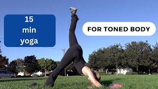 15 MIN yoga for a toned and strong body