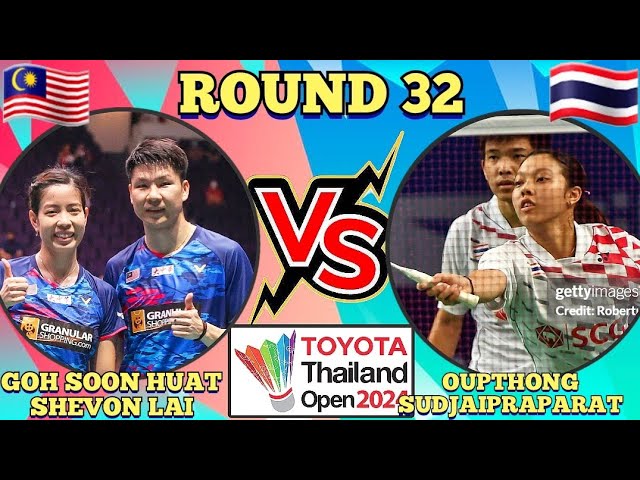 (R32)🇲🇾Goh Soon Huat-Shevon Lai 🆚️ 🇹🇭Oupthong-Sudjairaparat🔥‼️#thailandopen2024 #bwfworldtour class=