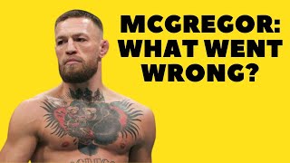 The Deserved Downfall of Conor McGregor