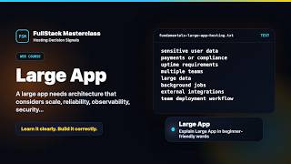 Large App Explained | FullStack Masterclass Fundamentals Course