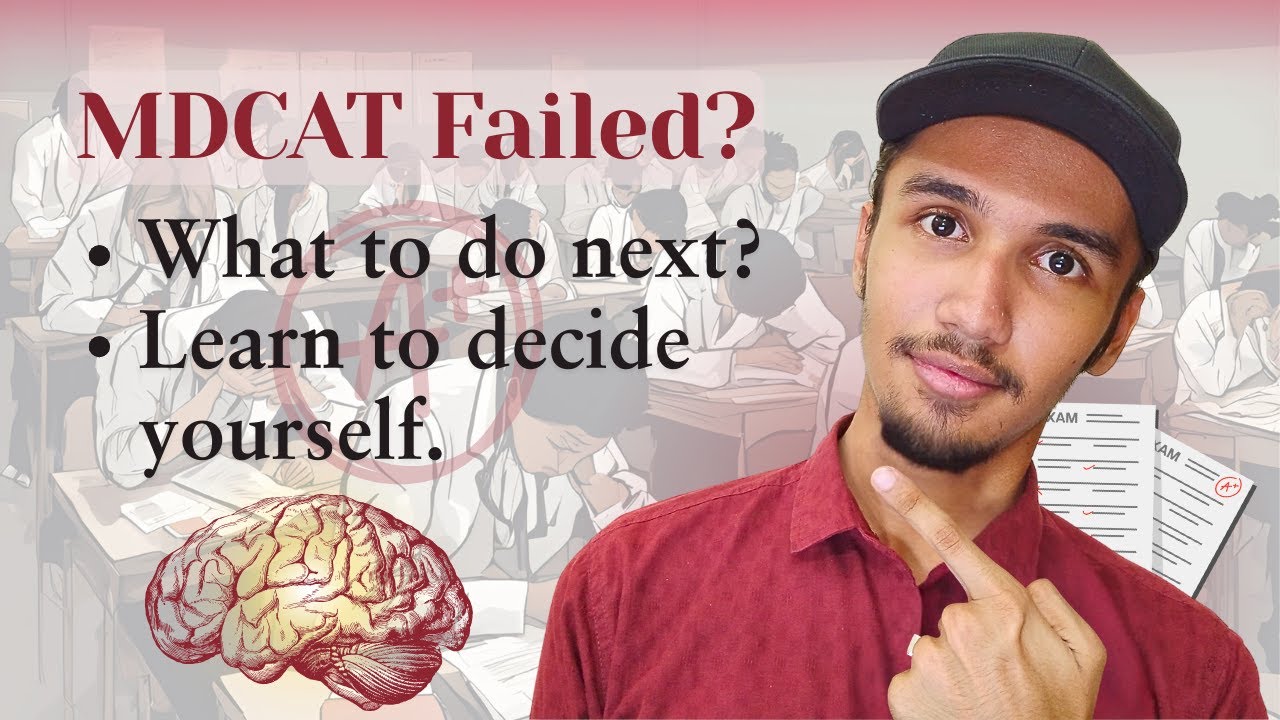 What To Do If You Failed MDCAT?
