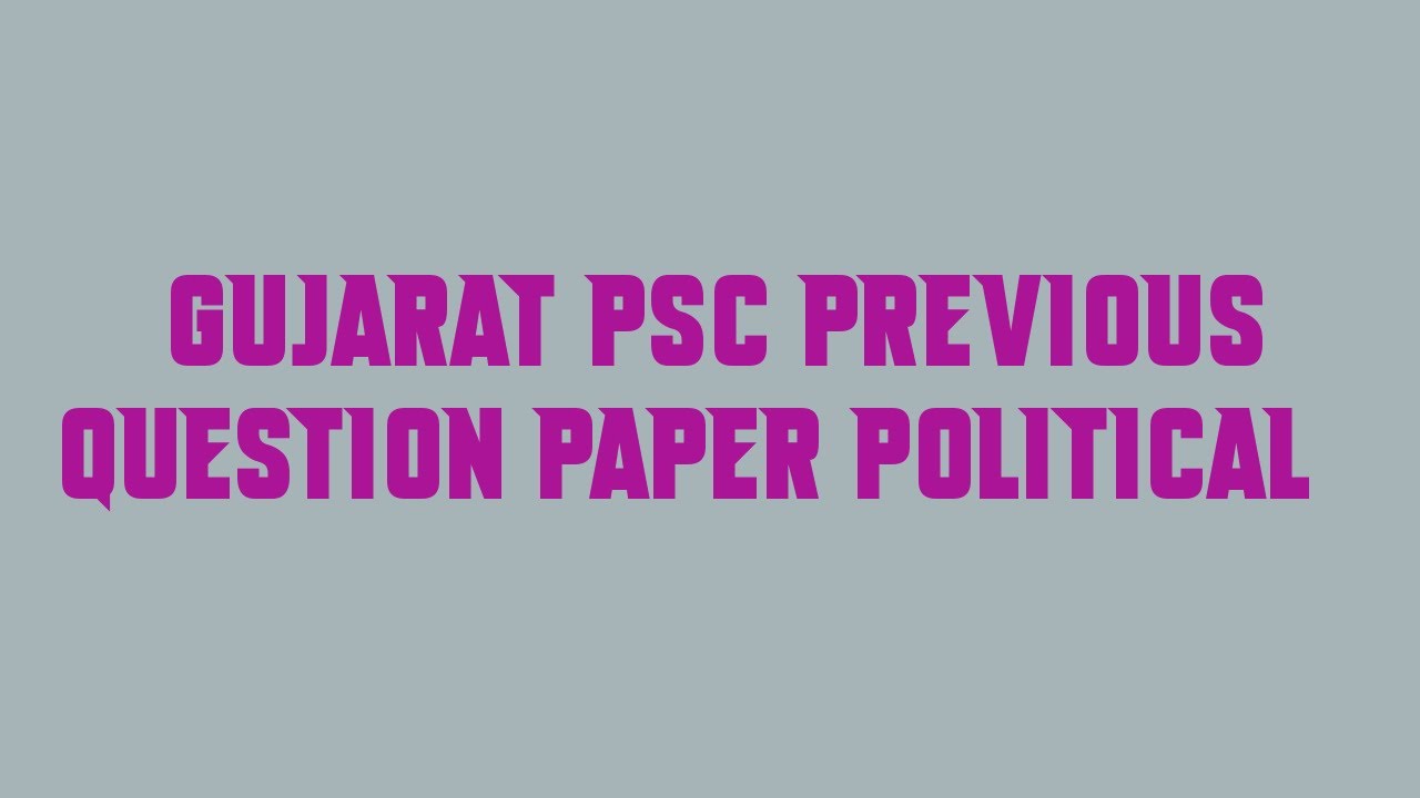 Gujarat PSC Previous Question Paper Political