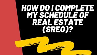 Download lagu How do I complete my Schedule of Real Estate (SREO)?