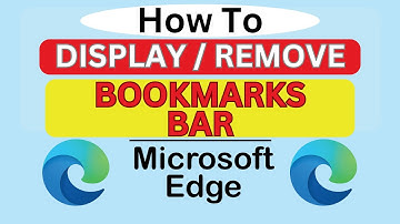 How To Display or Remove the Bookmarks Toolbar In The Microsoft Edge Web Browser | PC Tutorial