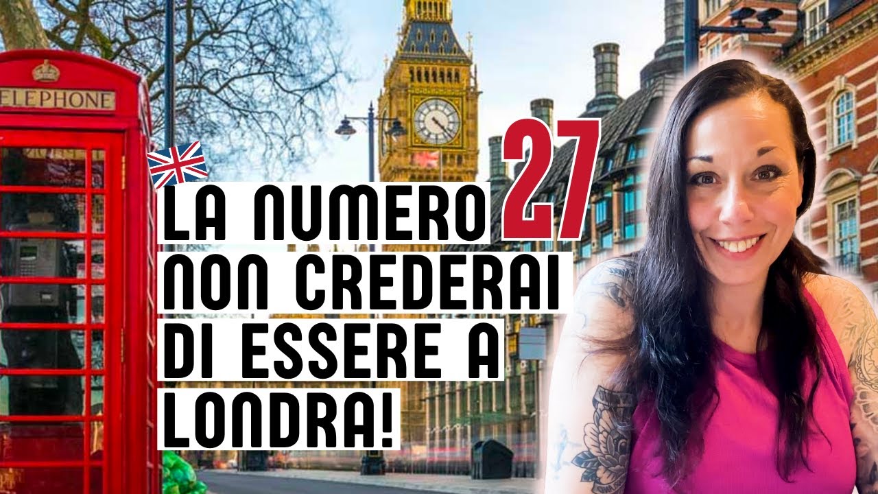 🇬🇧30 SORPRESE DI LONDRA: ATTRAZIONI UniCHE DA AGGIUNGERE AL TUO ITINERARIO / Vacanza in UK