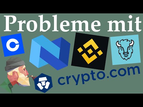 Probleme mit Binance, Crypto.com, Nexo, Bison & Coinbase