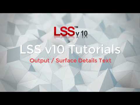 Output Surface Details Text Command - LSS Tutorial