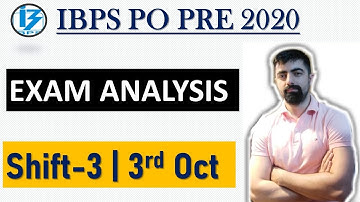 IBPS PO PRE 2020 Exam Analysis || Shift-03, 3rd Oct