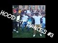 Hood Lit Dances #3