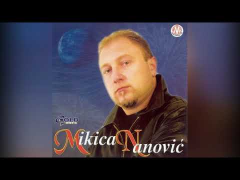 Mikica Nanović - Sa tobom mi prija - (Audio 2002))
