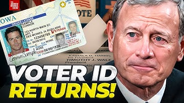 SCOTUS to REINSTATE Voter ID — Democrats PANIC!