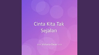 Cinta Kita Tak Sejalan