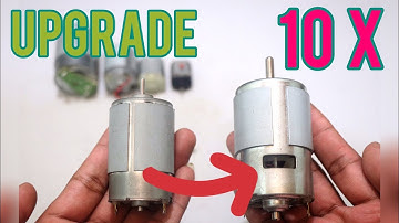 How to Upgrade DC Motor and Increase Speed Up to 10X