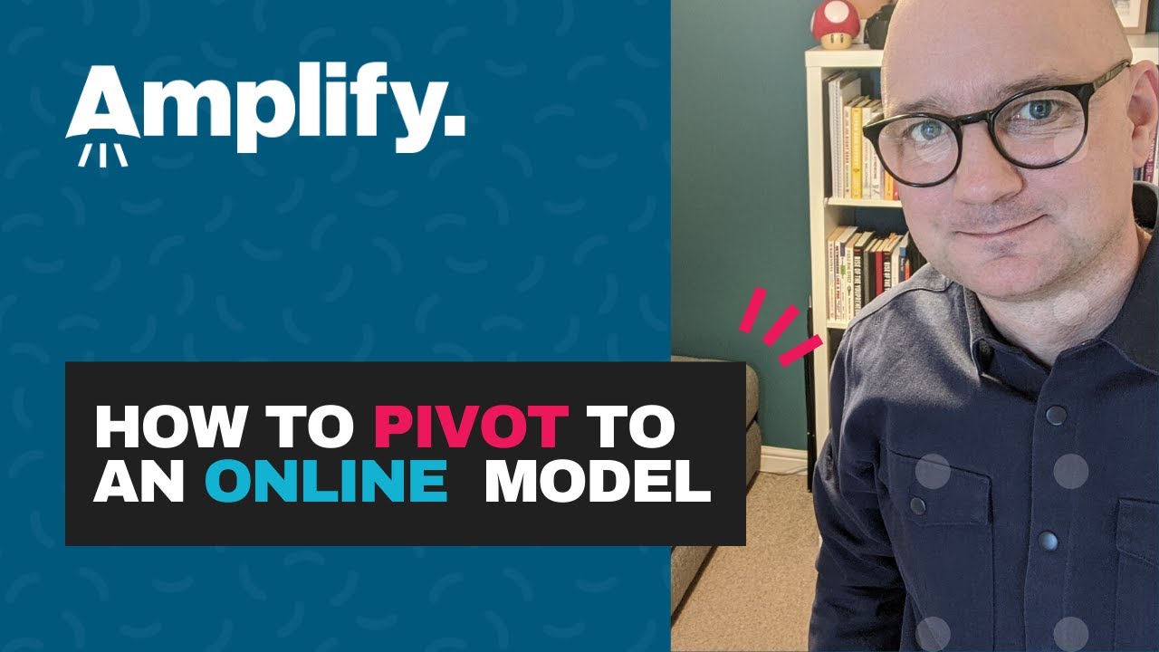 How to pivot any business to an online business model