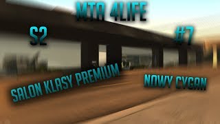 MTA:SA 4life |S2| #7 [16] Salon klasy premium, nowy cygan!