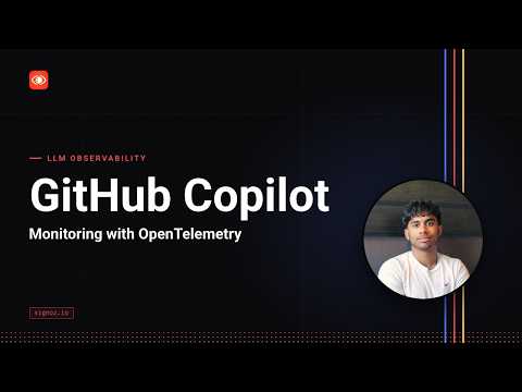 GitHub Copilot Monitoring & Observability with OpenTelemetry