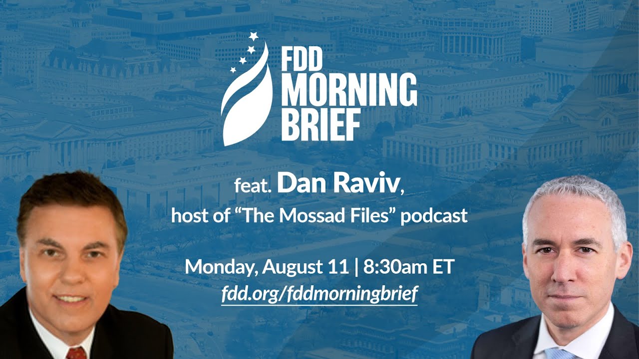 FDD Morning Brief | feat. Dan Raviv (Aug. 11) - YouTube